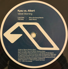 Load image into Gallery viewer, Kyau Vs. Albert* : Velvet Morning (12&quot;)
