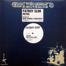Load image into Gallery viewer, Fatboy Slim : Retox (12")
