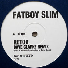 Load image into Gallery viewer, Fatboy Slim : Retox (12")
