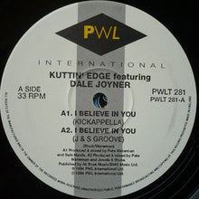 Load image into Gallery viewer, Kuttin Edge* Featuring Dale Joyner : I Believe In You (12&quot;)
