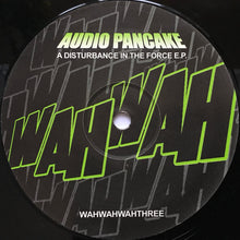 Load image into Gallery viewer, Audio Pancake : A Disturbance In The Force E.P. (12", EP)
