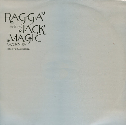 Ragga And The Jack Magic Orchestra : Man In The Moon (Mamma) (12