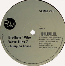 Load image into Gallery viewer, Brothers' Vibe : Wave Files 7 (12", Pur)
