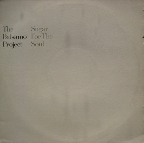The Balsamo Project : Sugar For The Soul (12