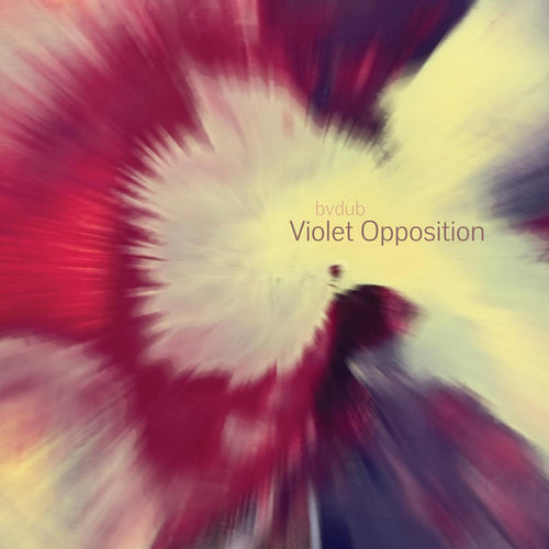 bvdub : Violet Opposition (2xLP, Album, Ltd, Vio)