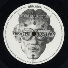 Load image into Gallery viewer, Brainman : Bastard / Phrazer (12")
