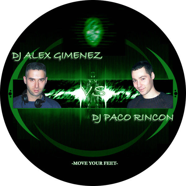 DJ Alex Gimenez* Vs DJ Paco Rincon* : Move Your Feet (12