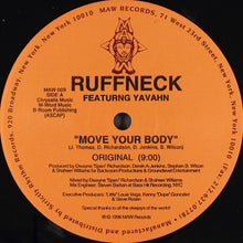 Load image into Gallery viewer, Ruffneck Featuring Yavahn : Move Your Body (12&quot;)
