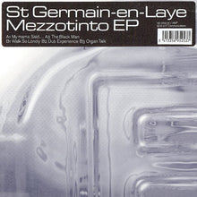 Load image into Gallery viewer, St Germain-en-Laye* : Mezzotinto EP (12", EP)
