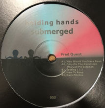Load image into Gallery viewer, Fred Quest : Who Would You Have Been EP (12&quot;)

