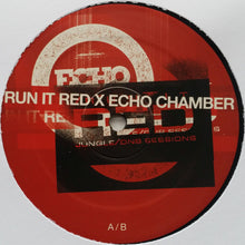 Load image into Gallery viewer, Various : Echo Chamber x Run It Red (2x12&quot;, Ltd)
