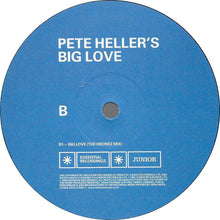 Load image into Gallery viewer, Pete Heller's Big Love : Big Love (12")
