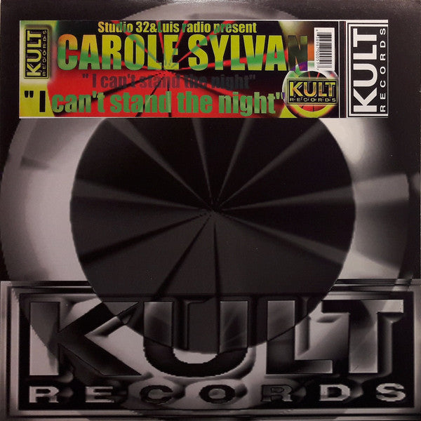Studio 32 & Luis Radio presents Carole Sylvan : I Can't Stand The Night (12