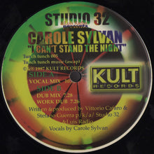 Load image into Gallery viewer, Studio 32 &amp; Luis Radio presents Carole Sylvan : I Can&#39;t Stand The Night (12&quot;)
