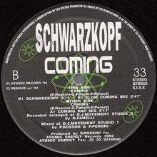 Load image into Gallery viewer, Schwarzkopf : Coming (12&quot;)
