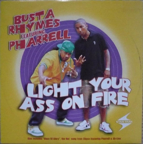 Busta Rhymes : Light Your Ass On Fire (12