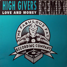 Load image into Gallery viewer, The High Givers : Love And Money (Remix) (12")
