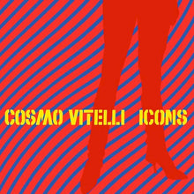 Load image into Gallery viewer, Cosmo Vitelli : Icons (12")

