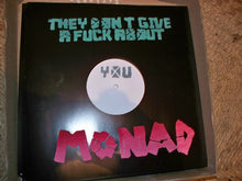 Load image into Gallery viewer, Monad (2) : They Dont Give A Fuck About You (LP, Album)
