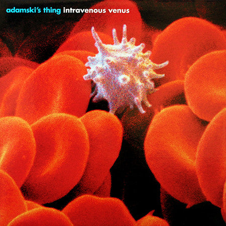 Adamski's Thing : Intravenous Venus (12