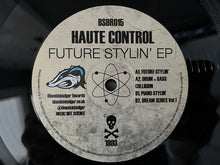 Load image into Gallery viewer, Haute Control : Future Stylin' E.P. (12", EP, RE, RM)
