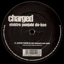 Load image into Gallery viewer, Charged (2) : Elektro Punjabi Da-Koo (12")
