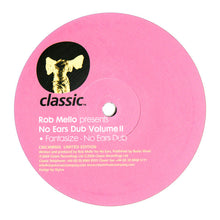 Load image into Gallery viewer, Rob Mello : No Ears Dub Volume II (12", Ltd)
