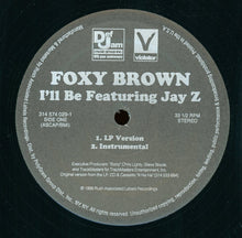 Load image into Gallery viewer, Foxy Brown : I'll Be (12", Single)
