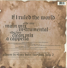 Load image into Gallery viewer, Nas : If I Ruled The World (12")

