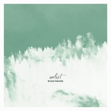 Bruno Bavota : Get Lost (LP, Album)