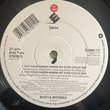 Load image into Gallery viewer, Busta Rhymes : Put Your Hands Where My Eyes Could See (12&quot;)
