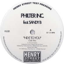 Load image into Gallery viewer, Philter Inc. Feat. Sandy B : Next To You (12&quot;, TP)
