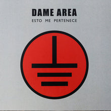 Load image into Gallery viewer, Dame Area : Esto Me Pertenece (12&quot;, EP)
