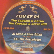 Load image into Gallery viewer, The Captain &amp; Karim / Captain Tinrib &amp; Steve Hill : Fish EP 04 (12&quot;, EP)

