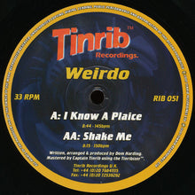 Load image into Gallery viewer, Weirdo : I Know A Plaice / Shake Me (12")

