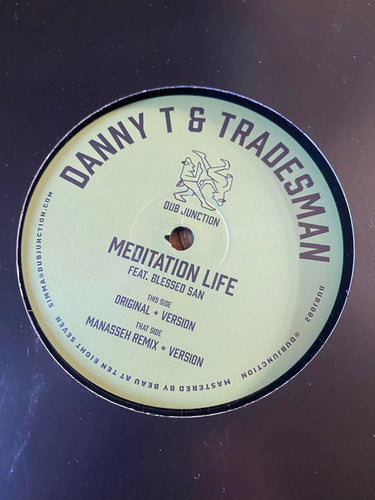 Danny T & Tradesman feat.  Blessed San / Manasseh : Meditation Life (12