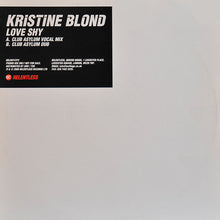 Load image into Gallery viewer, Kristine Blond : Love Shy (Club Asylum Mixes) (12&quot;, Promo)
