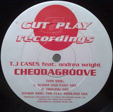 Load image into Gallery viewer, TJ Cases Feat. Andrea Wright : Cheqdagroove (12")
