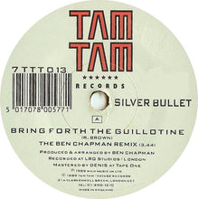 Load image into Gallery viewer, Silver Bullet : Bring Forth The Guillotine (7", Single)
