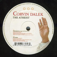 Load image into Gallery viewer, Corvin Dalek : The Atheist (12")
