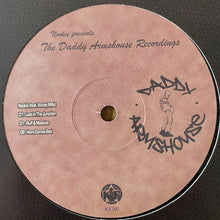 Load image into Gallery viewer, Nookie : The Daddy Armshouse Recordings (5x12")
