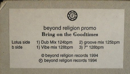 Beyond Religion : Bring On The Good Times (12