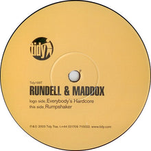 Load image into Gallery viewer, Rundell &amp; Maddox : Everybody's Hardcore / Rumpshaker (12")
