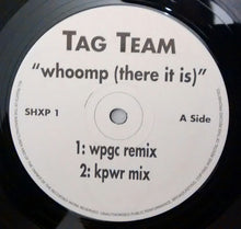 Load image into Gallery viewer, Tag Team : Whoomp! (There It Is) (12")
