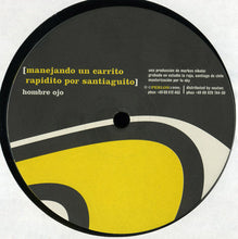 Load image into Gallery viewer, Hombre Ojo : Hombre Ojo (12")
