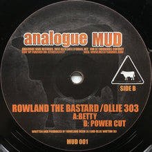 Load image into Gallery viewer, Rowland The Bastard &amp; Ollie 303 : Betty / Power Cut (12")
