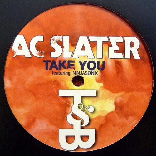 AC Slater Featuring Ninjasonik : Take You (12