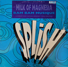 Load image into Gallery viewer, Bam Bam Musique : Milk Of Magnesia (12&quot;)
