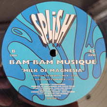 Load image into Gallery viewer, Bam Bam Musique : Milk Of Magnesia (12&quot;)

