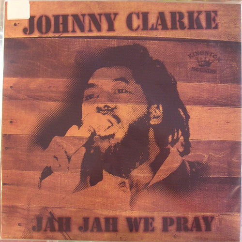 Johnny Clarke : Jah Jah We Pray (LP, Comp)
